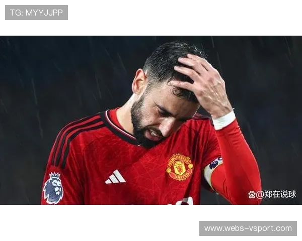 曼联队长B费伤情报告出炉,医疗专家警告其复发风险极高 曼联队长B费伤情报告出炉,医疗专家警告其复发风险极高